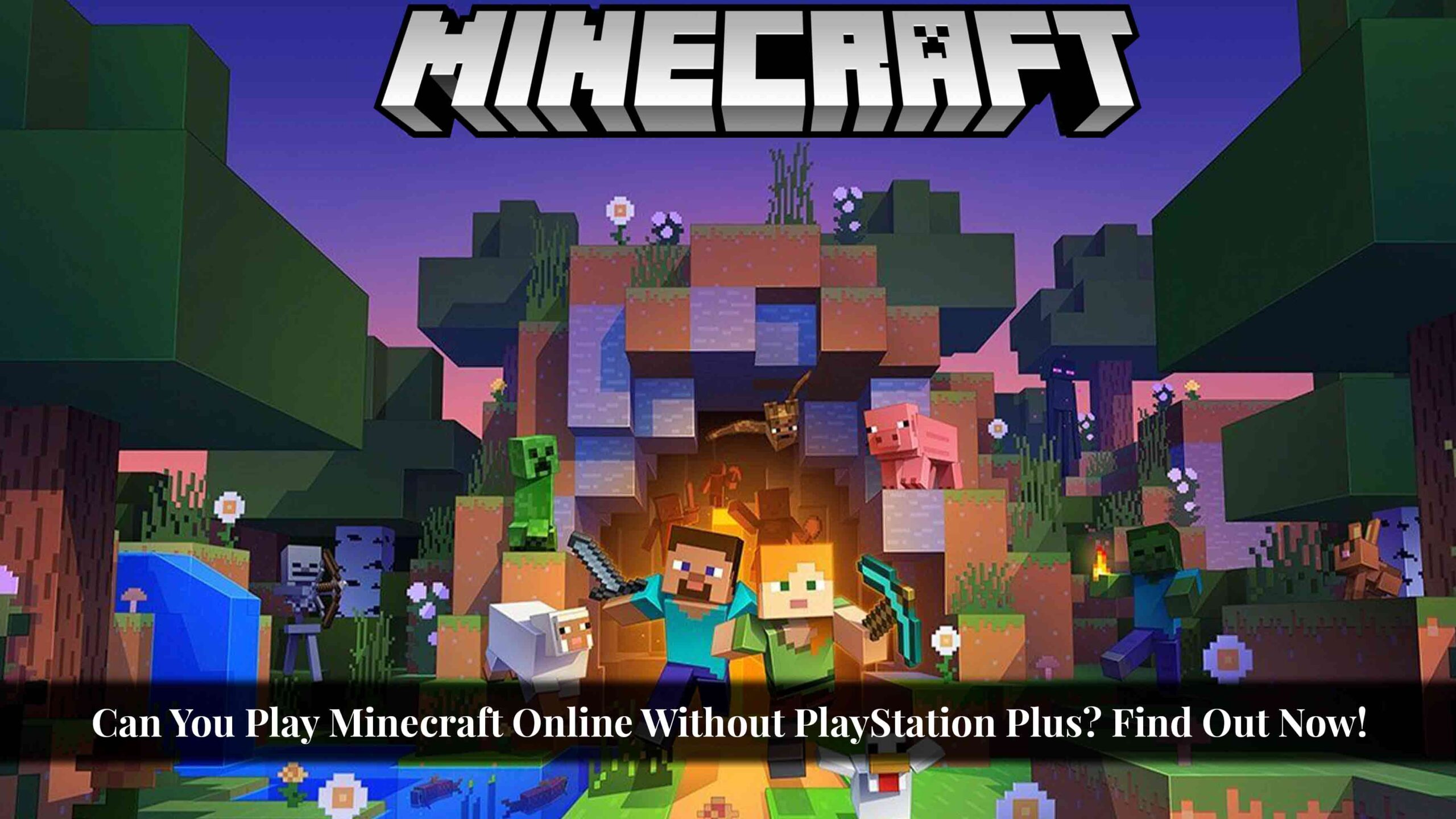 can you play minecraft online without playstation plus
