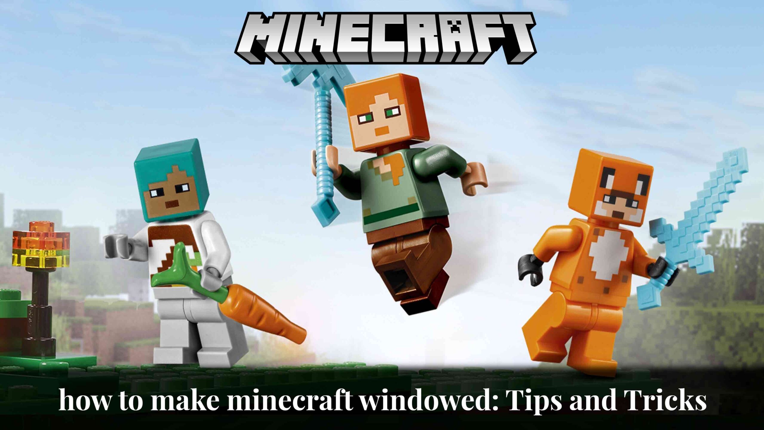 how to make minecraft windowed
