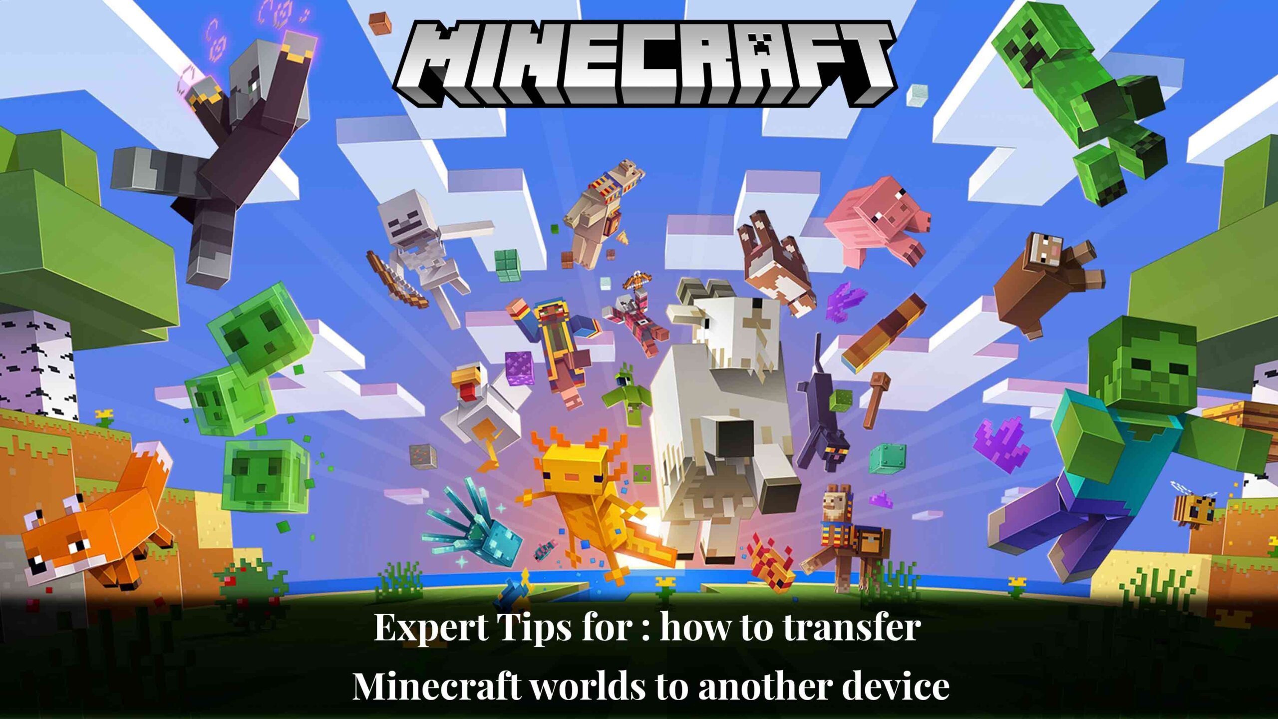 how to transfer minecraft worlds to another device