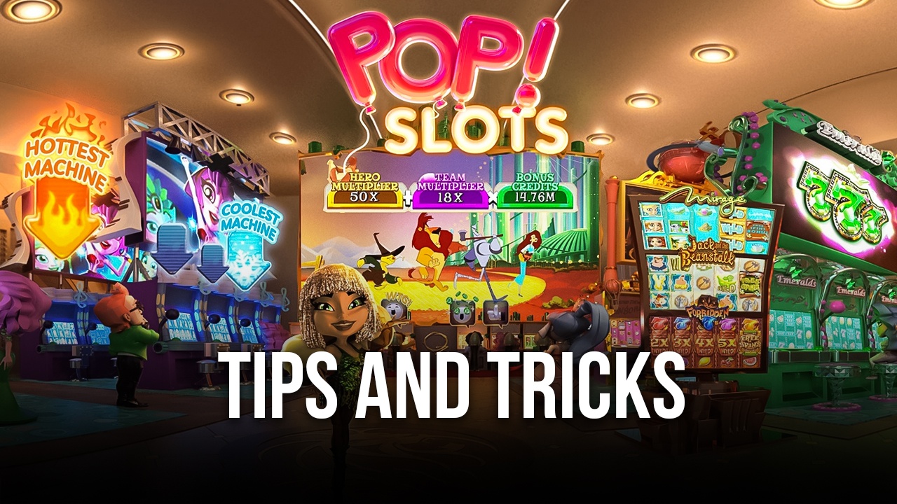Pop Slots Tips And Tricks