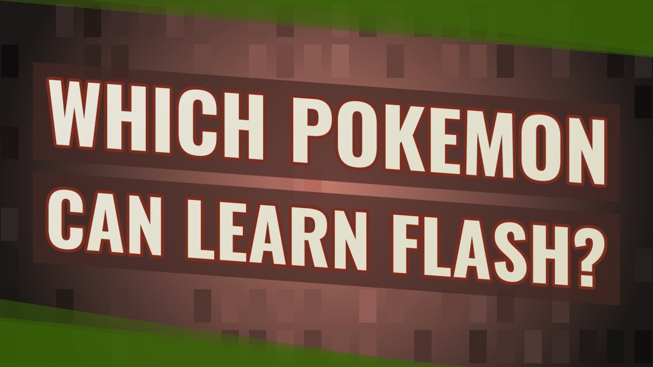 Which Pokemon Can Learn Flash in Pokemon Emerald?